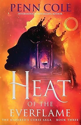 The Kindred's Curse Saga Collection 3 Books Set By Penn Cole(Glow of the Everflame, Spark of the Everflame & Heat of the Everflame)