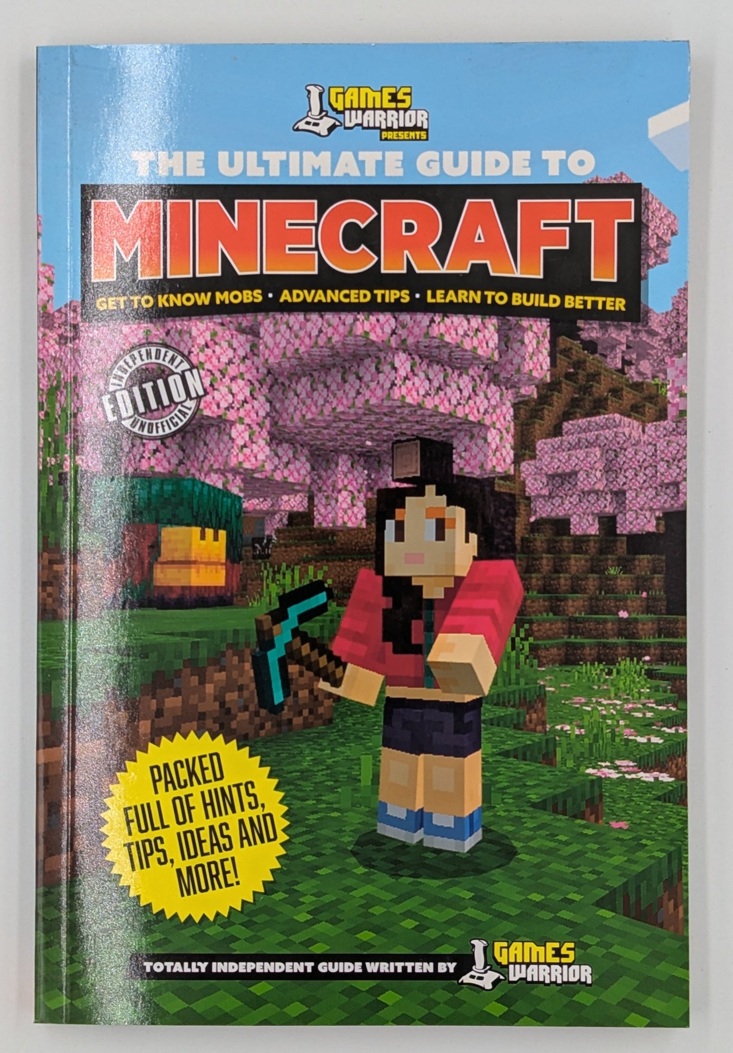 Games Warrior Presents: The Ultimate Guide to Minecraft