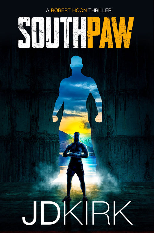Southpaw: A Robert Hoon Thriller (Robert Hoon Thrillers)