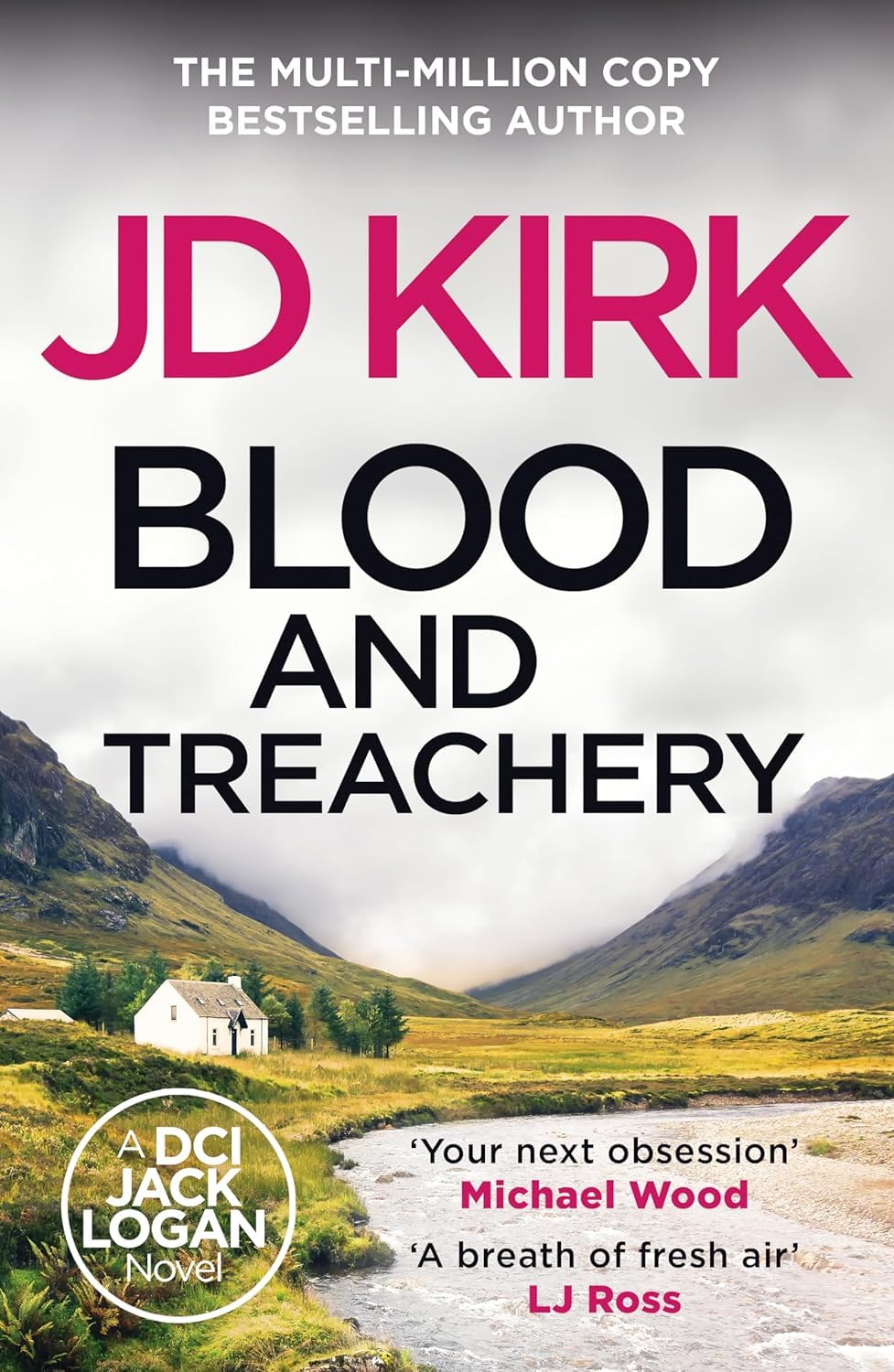 DCI Logan Crime Thrillers 1-6 Books Collection Set By JD Kirk (A Litter of Bones, Thicker Than Water, The Killing Code, Blood and Treachery, The Last Bloody Straw, A Whisper of Sorrows)
