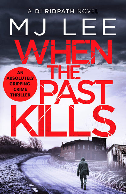 M J Lee DI Ridpath Series Collection 8 Books Set (When the Past Kills, Where the Silence Calls, Where The Truth Lies, When the Guilty Cry, Dead Fall, Night Ends, When the Evil Waits, Innocent Die)