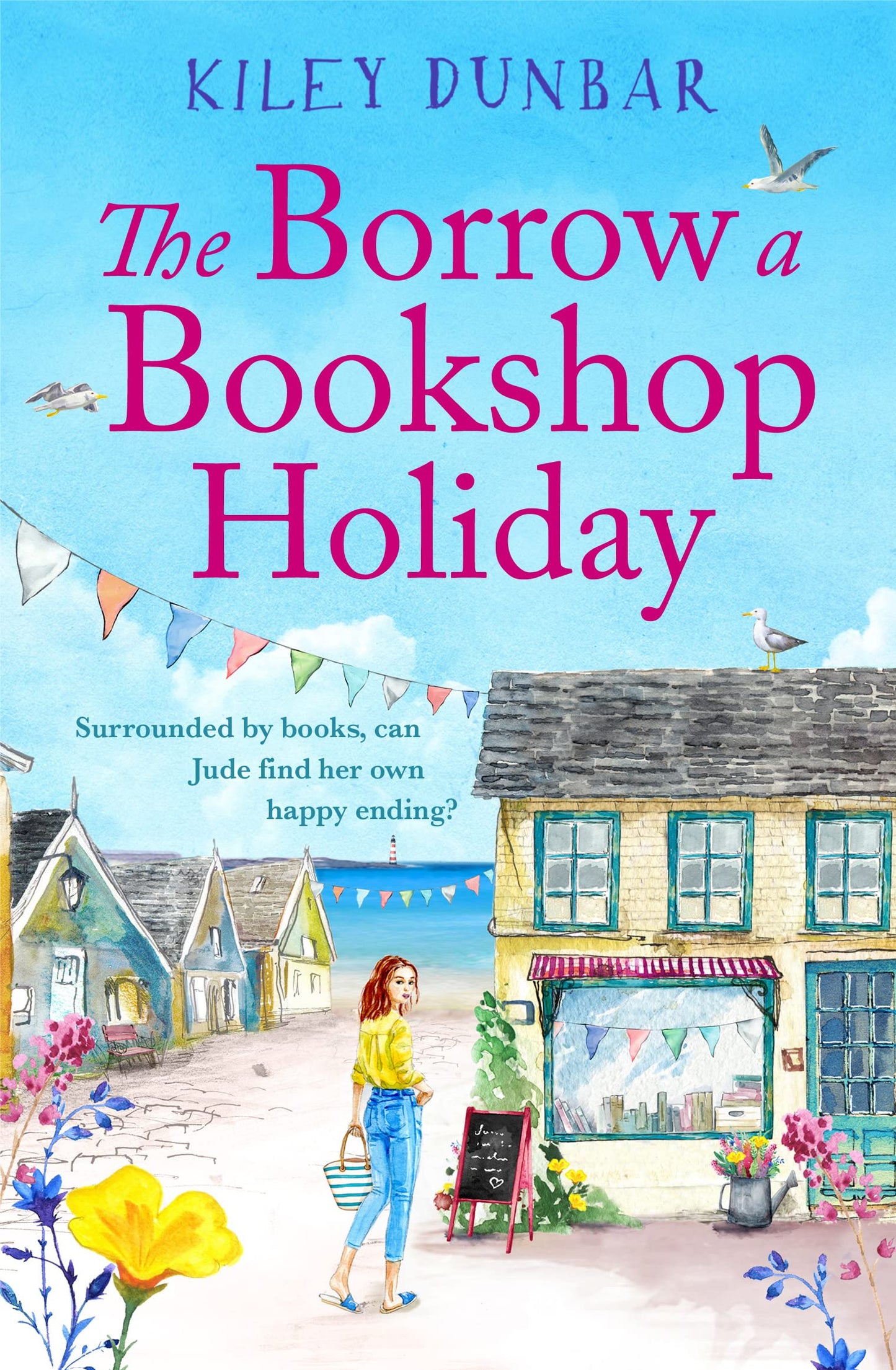 The Borrow a Bookshop Holiday: A gorgeously uplifting read - booklovers will love this heart-warming romcom!