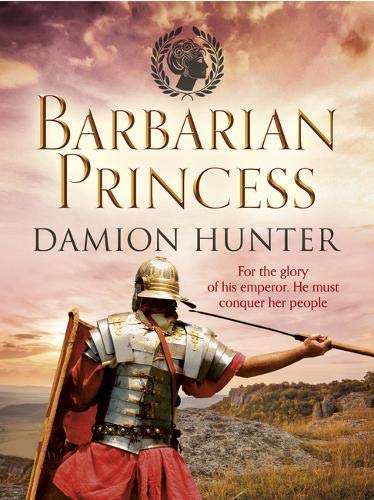 Damion Hunter Centurions Series 3 Books Collection Set (The Centurions, Barbarian Princess, The Emperor's Games)