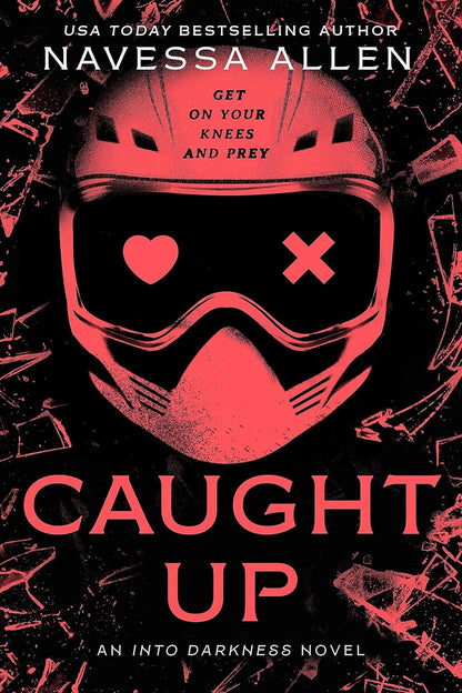 Into Darkness Series 3 Books Collection Set By Navessa Allen (Lights Out, Caught Up & Game On)