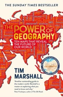 Prisoners of Geography, The Power of Geography, The Future of Geography 3 Book Set Collection