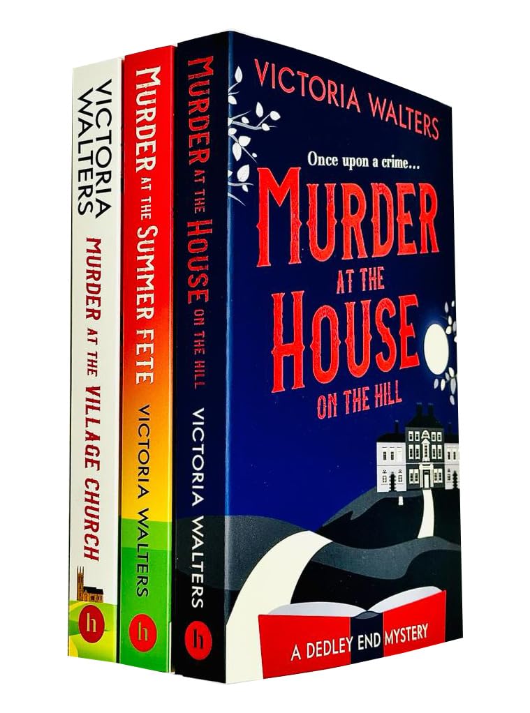 The Dedley End Mysteries 3 Books Collection Set By Victoria Walters (Murder at the House on the Hill, Murder at the Summer Fete, Murder at the Village Church)