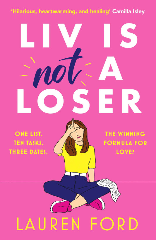 Liv Is Not A Loser: The hilarious and heartwarming romcom of the year