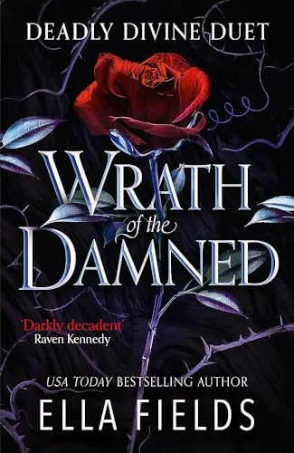 Deadly Divine Series 2 Books Collection Set By Ella Fields (Nectar of the Wicked & Wrath of the Damned)