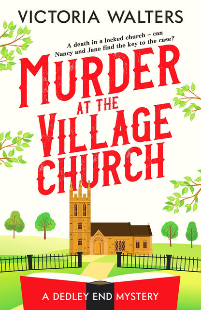 The Dedley End Mysteries 3 Books Collection Set By Victoria Walters (Murder at the House on the Hill, Murder at the Summer Fete, Murder at the Village Church)